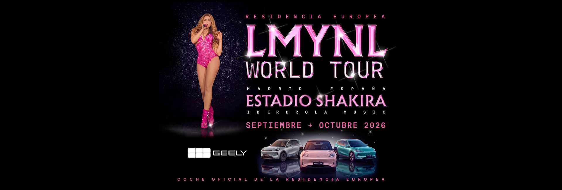 GEELY M AUTOMOCIÓN - LMYNL WORLD TOUR SHAKIRA